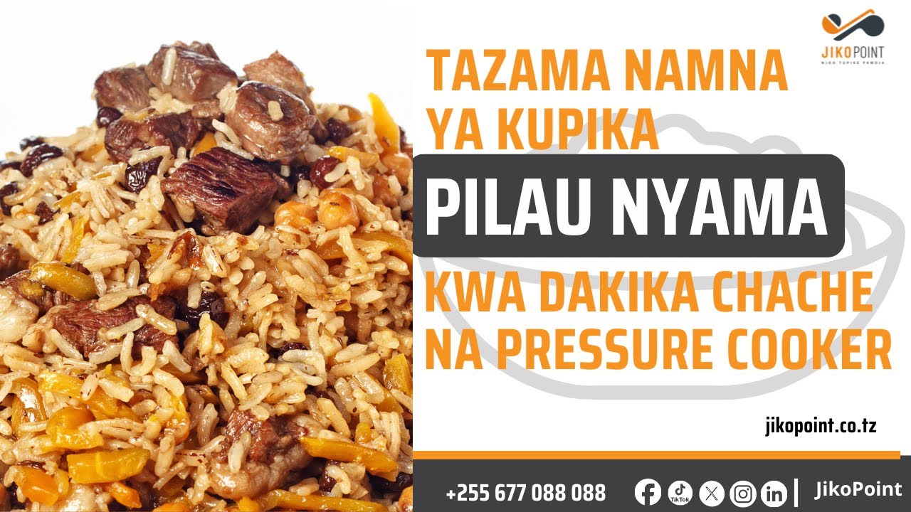 Tazama namna ya kupika PILAU NYAMA kwa dakika chache na PRESSURE COOKER