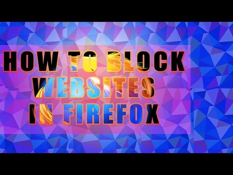 Comment bloquer tout site Web dans Mozilla Firefox | Solutions Definite