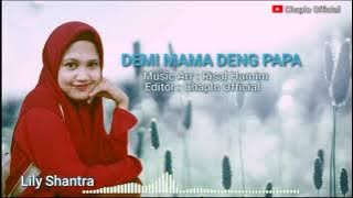 DEMI MAMA DENG PAPA - Cover Lily Shantra