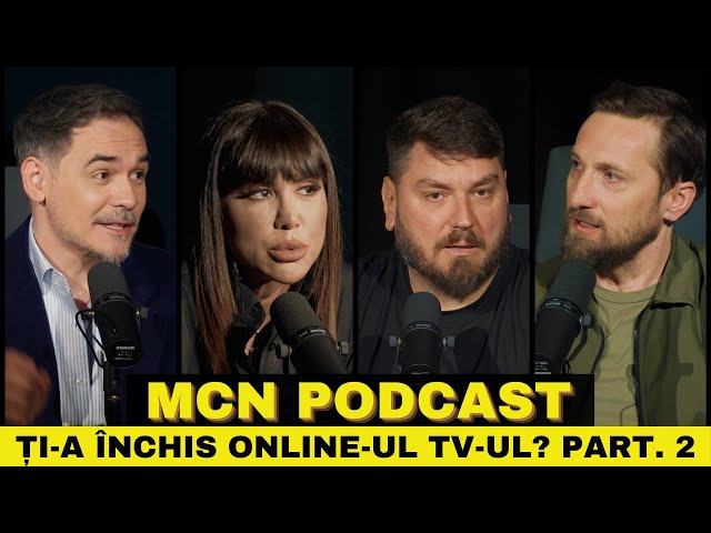 M.C.N. Podcast | Episodul 12 - Ți-a închis Online-ul TV-ul? Part. 2 class=