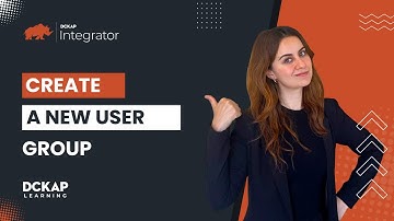 Creating User Groups in DCKAP Integrator| DCKAP Learning | Simplifying Commerce for Distributors