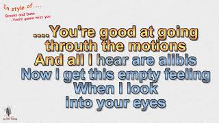 Video thumbnail of "Brooks and Dunn - You're Gonna Miss Me When I'm Gone - Instrumental and Karaoke"