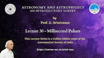 Lecture 30 - Millisecond Pulsars