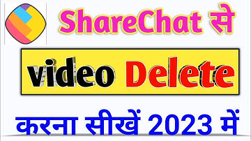 sharechat se video kaise delete karen | sharechat video kaise delete karen | Sharechat post delete