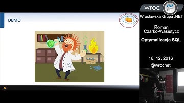 Spotkanie 92: Roman Czarko-Wasiutycz - Optymalizacja SQL