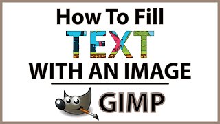 gimp: how to fill text with an image using gimp *2023*