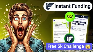 Free 5K Funded Trading Account In 2025 Instant Funding Free 5K Account