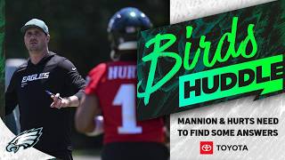Sean Mannion must find answers, Jalen Hurts needs to play at a higher level | Birds Huddle