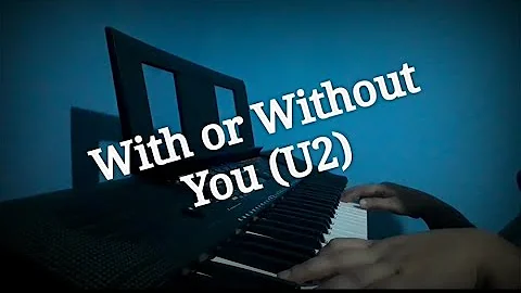 WITH OR WITHOUT YOU -U2 ( Demo )
