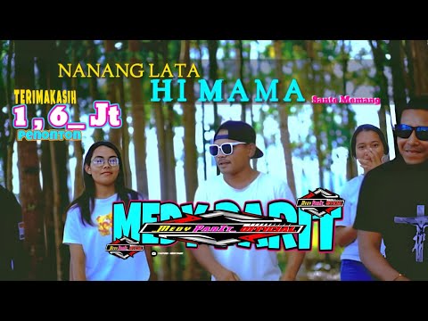 NANANG LATA HI MAMA By Medy Parit Lagu Terbaru 2024 