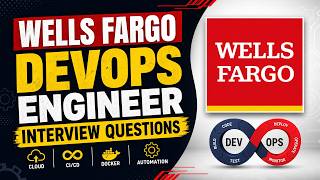 Wells Fargo DevOps Engineer Interview Questions