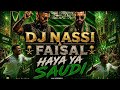 DJ NASSI - HAYA YA SAUDI ( OFFICIAL SONG FOR WORLD CUP 2026 SAUDI ARABIA)