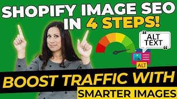 Shopify Image SEO: Boost Your Store