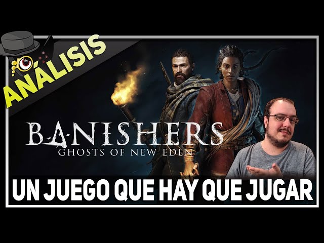ANÁLISIS: Banishers: Ghosts of New Eden /AMOR Y FANTASMAS