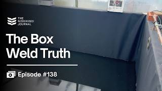 My First Box Weld Liner… Here's the Honest Truth | N.I.J. | Ep #138