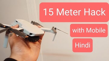 DJI Mini 2 Drone 15 meter Hack #mavicmini#15m#max#altitude#problem #trick#download#djiflyapk#app