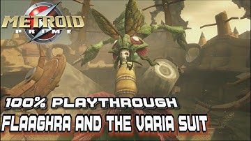 Flaaghra and the Varia Suit - Metroid Prime Remastered - 100% Playthrough Part 3