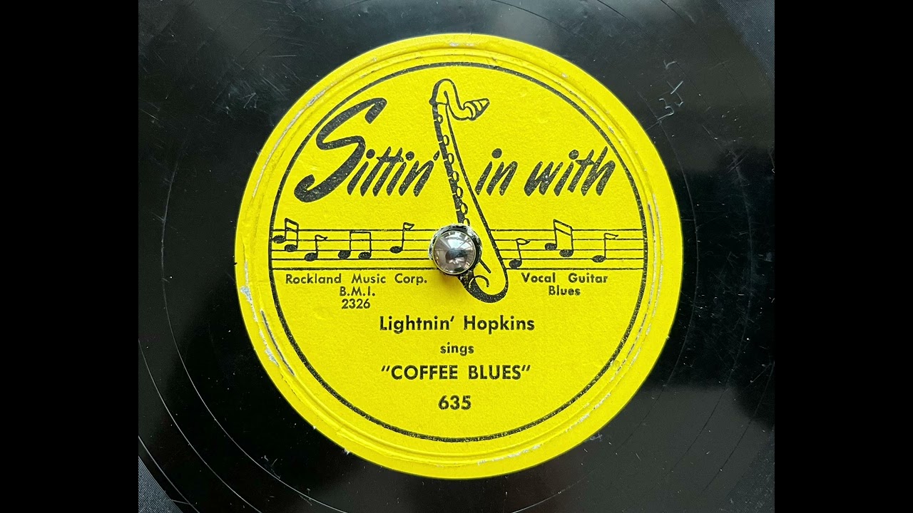 Lightnin’ Hopkins - Coffee Blues