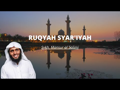 ruqyah syariyah syekh mansur al salimi