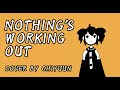 Nothing&#39;s Working Out 「Kasane Teto Cover」