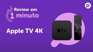 Smart TV Box Apple TV 4K - Análise | REVIEW EM 1 MINUTO - ZOOM