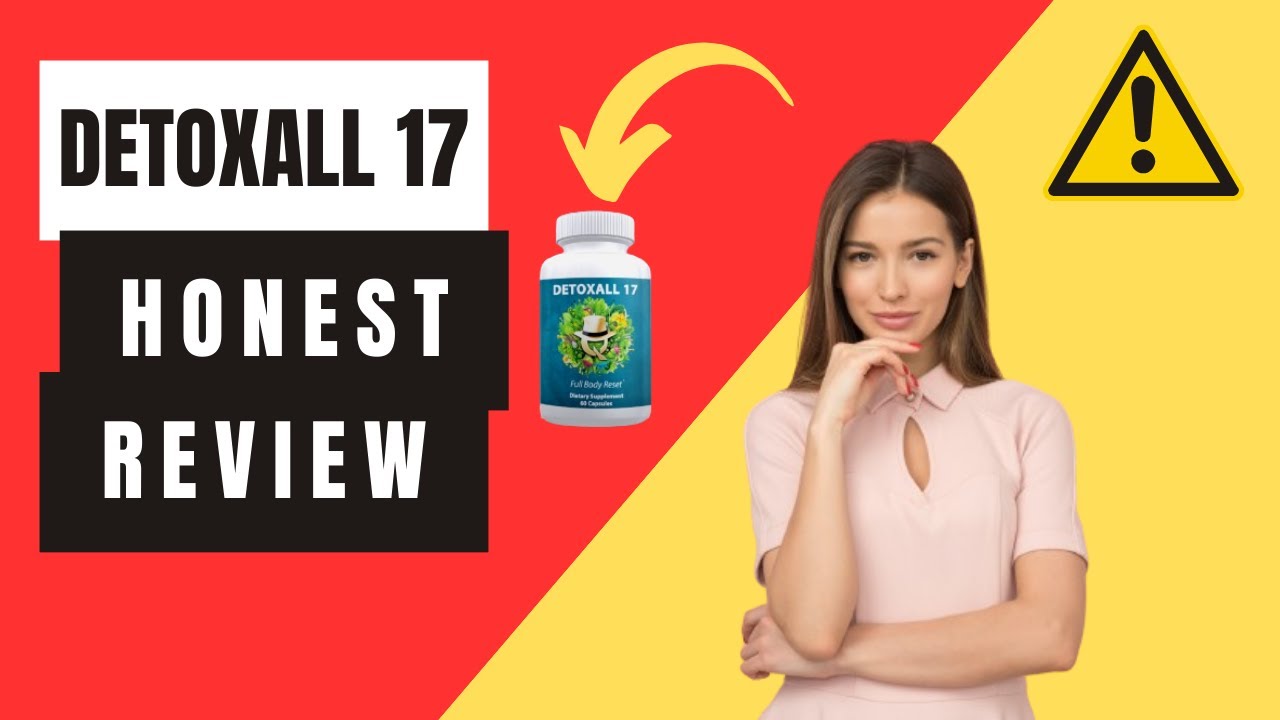 Unveil the Secrets of DetoxAll17 Natural Detox Supplement for a Healthier You   Anna’s Honest Review