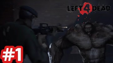 Left 4 Dead - Gameplay Walkthrough - Part 1 (PC)