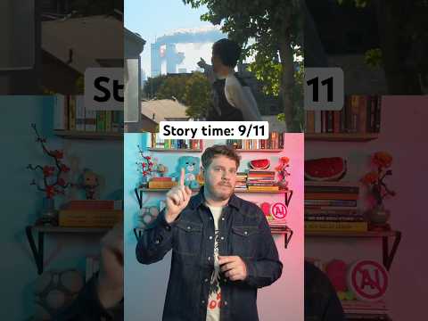 Story time: 9/11