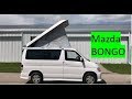 Mazda Bongo Camper Van Auto-Free Top tour and review