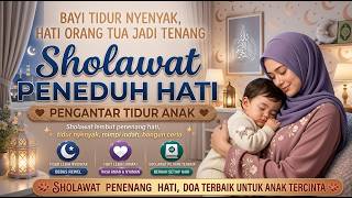 Masyaallah Merdu 🌙 Sholawat Pengantar Tidur Bayi, Lantunan Indah Penuh Ketenangan | Nina Sholawat