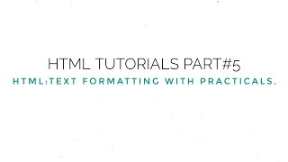 Html Tutorial Part Formatting With Practicalscoder Bro