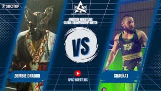 APAC Wrestling - Zombie Dragon VS Shaukat - Ambition Wrestling Global Championship Match