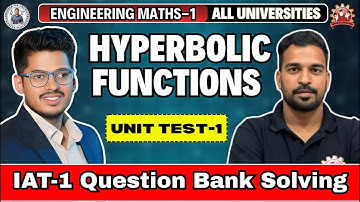 Hyperbolic Functions || Question Bank Solving || IAT-1 Maths-1 || Surendra Sir