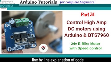 Control High current DC Motors with Arduino and BTS7960  motor driver(CODE)| Ebike motor controller