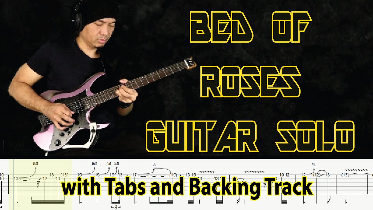 Bon Jovi BED OF ROSES Guitar Solo with Tabs and Backing Track by Alvin