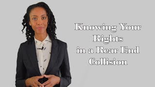 Knowing Your Rights In A Rear End Collision