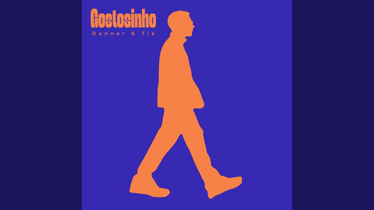 Watch Gostosinho on YouTube Watch Gostosinho on YouTube