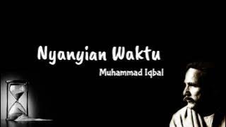 Nyanyian Waktu - Puisi Muhammad Iqbal | Sufi | Lirik | Literasi