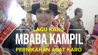 Lagu Karo Terpopuler Mbaba Kampil / Pernikahan Adat Karo / Wonderfull Budaya Adat Karo Indonesia