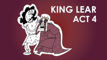 King Lear Act 4 | Shakespeare Today