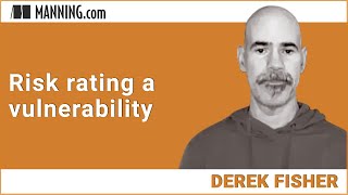 Risk Rating a Vulnerability