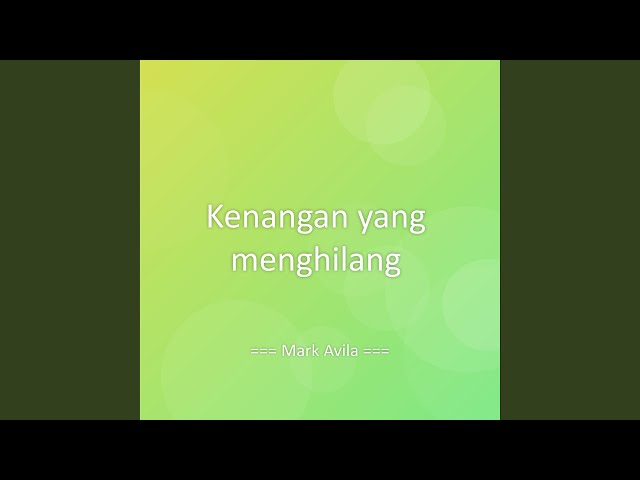 Kenangan yang menghilang