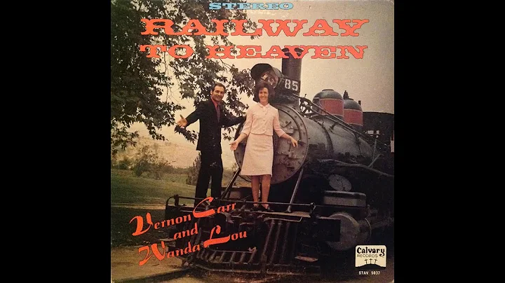 Vernon Carr And Wanda Lou - I'm Going To Heaven (1...