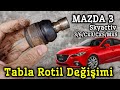 Mazda 3/ 6/ Cx3/ Cx5 Skyactiv Kasa ALT TABLA SES SORUNU ve ROTİL DEĞİŞİMİ