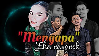 Mengapah kumemujanyah | Eka nangnok |Assa music | Live Bedono
