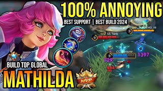 MATHILDA BEST BUILD 2024 | BUILD TOP GLOBAL MATHILDA GAMEPLAY | MOBILE LEGENDS✓