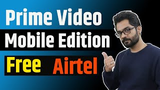 30 Day Free Trial Amazon Prime Video Mobile Edition | Claim offer with Airtel Recharge on Thanks App