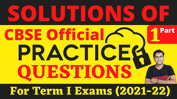 CBSE Practice Questions for Term I Exams | Solution of CBSE Practice Questions Maths | By O.P. GUPTA