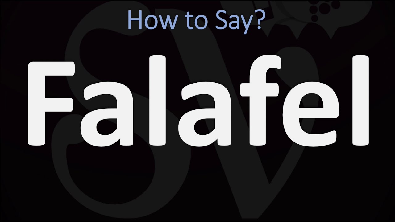 How to Pronounce Falafel? (CORRECTLY) YouTube