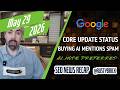 Google May Core Update Status, Buying AI Mentions, Preferred Sources In AI Responses, Google Ads +